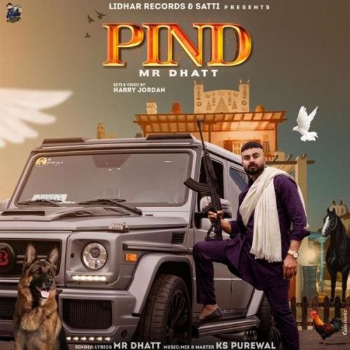 Pind Mr Dhatt mp3 song ringtone, Pind Mr Dhatt Ringtone Download - RiskyJatt.Com