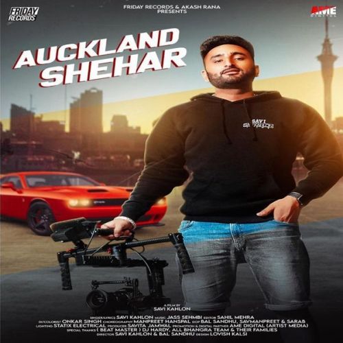 Auckland Shehar Savi Kahlon mp3 song ringtone, Auckland Shehar Savi Kahlon Ringtone Download - RiskyJatt.Com