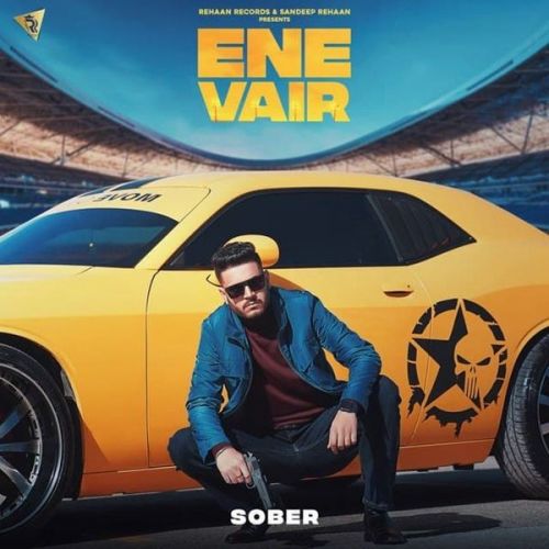 Ene Vair Sober mp3 song ringtone, Ene Vair Sober Ringtone Download - RiskyJatt.Com