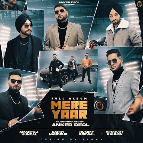 2 - 45 Anker Deol, Rummy Grewal mp3 song ringtone, Mere Yaar (EP) Anker Deol, Rummy Grewal Ringtone Download - RiskyJatt.Com