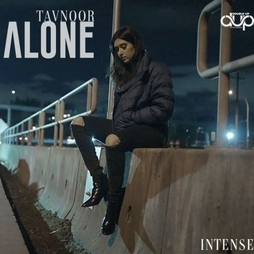 Alone Tavnoor mp3 song ringtone, Alone Tavnoor Ringtone Download - RiskyJatt.Com