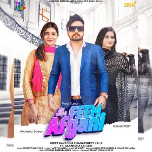 Feem Afghani Emanat Preet Kaur, Preet Kakron mp3 song ringtone, Feem Afghani Emanat Preet Kaur, Preet Kakron Ringtone Download - RiskyJatt.Com