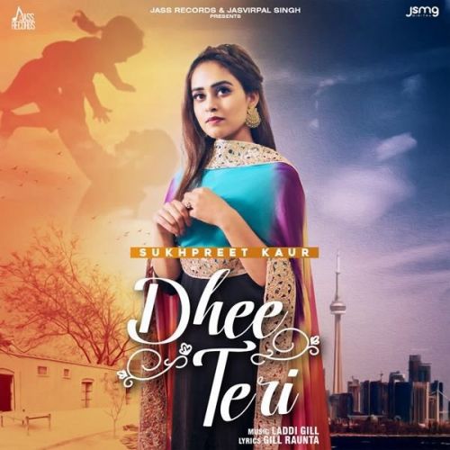 Dhee Teri Sukhpreet Kaur mp3 song ringtone, Dhee Teri Sukhpreet Kaur Ringtone Download - RiskyJatt.Com