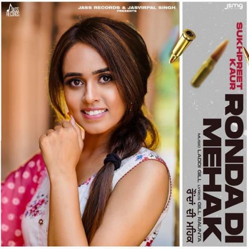 Ronda Di Mehak Sukhpreet Kaur mp3 song ringtone, Ronda Di Mehak Sukhpreet Kaur Ringtone Download - RiskyJatt.Com