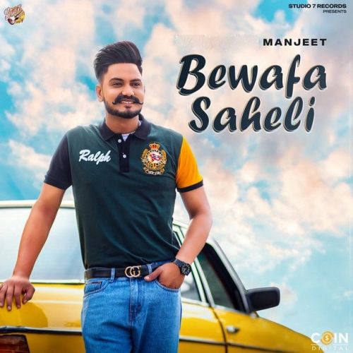 Bewafa Saheli Manjeet mp3 song ringtone, Bewafa Saheli Manjeet Ringtone Download - RiskyJatt.Com