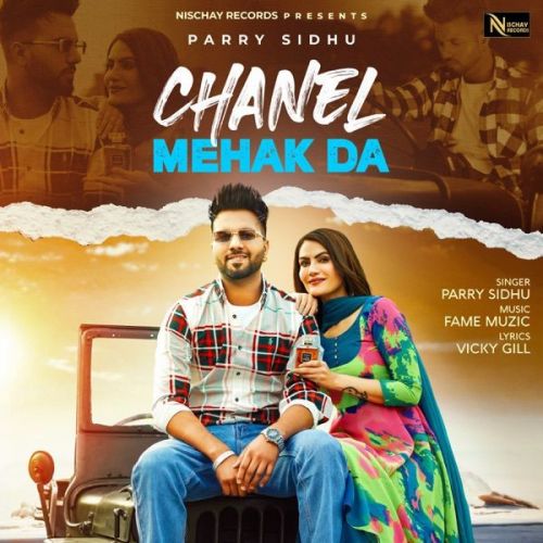 Chanel Mehak Da Parry Sidhu mp3 song ringtone, Chanel Mehak Da Parry Sidhu Ringtone Download - RiskyJatt.Com