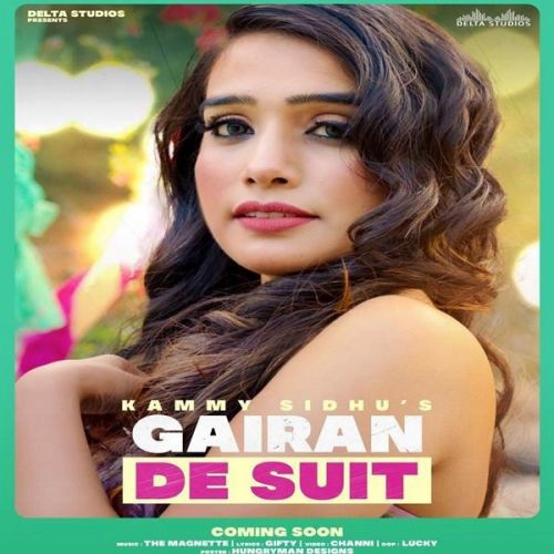 Gairan De Suit Kammy Sidhu mp3 song ringtone, Gairan De Suit Kammy Sidhu Ringtone Download - RiskyJatt.Com