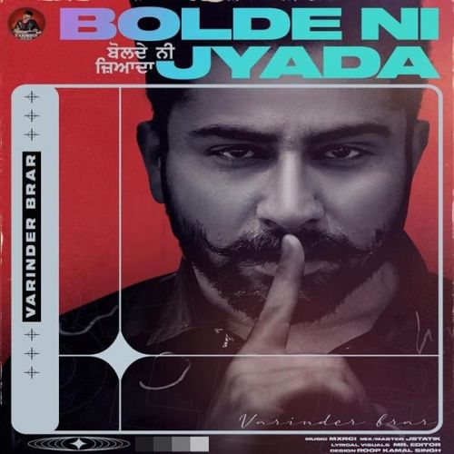 Bolde Ni Zyada Varinder Brar mp3 song ringtone, Bolde Ni Zyada Varinder Brar Ringtone Download - RiskyJatt.Com