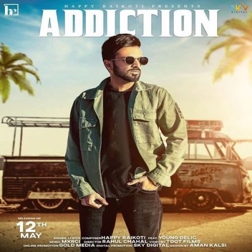 Addiction Happy Raikoti mp3 song ringtone, Addiction Happy Raikoti Ringtone Download - RiskyJatt.Com