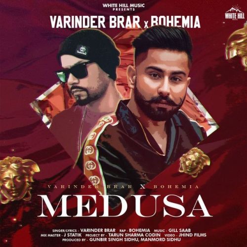 Medusa Varinder Brar, Bohemia mp3 song ringtone, Medusa Varinder Brar, Bohemia Ringtone Download - RiskyJatt.Com