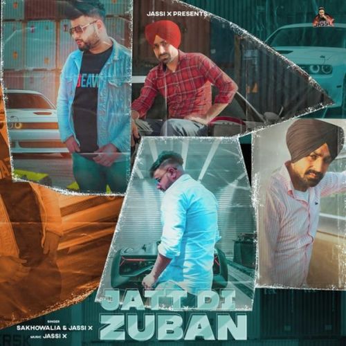 Jatt Di Zuban Sakhowalia, Jassi X mp3 song ringtone, Jatt Di Zuban Sakhowalia, Jassi X Ringtone Download - RiskyJatt.Com