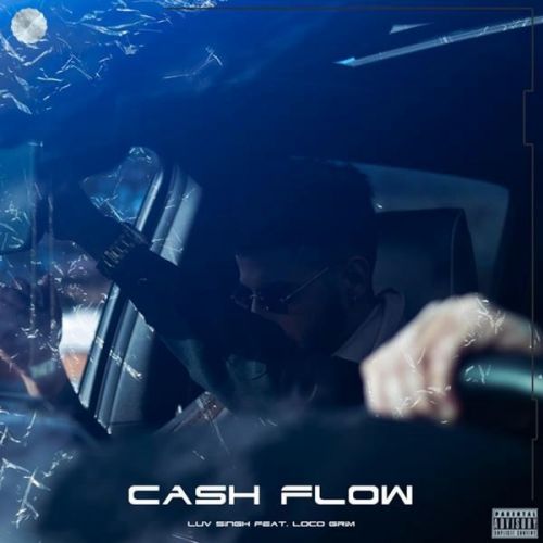 Cash Flow Luv Singh, Loco Grim mp3 song ringtone, Cash Flow Luv Singh, Loco Grim Ringtone Download - RiskyJatt.Com