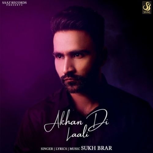 Akhan Di Laali Sukh Brar mp3 song ringtone, Akhan Di Laali Sukh Brar Ringtone Download - RiskyJatt.Com