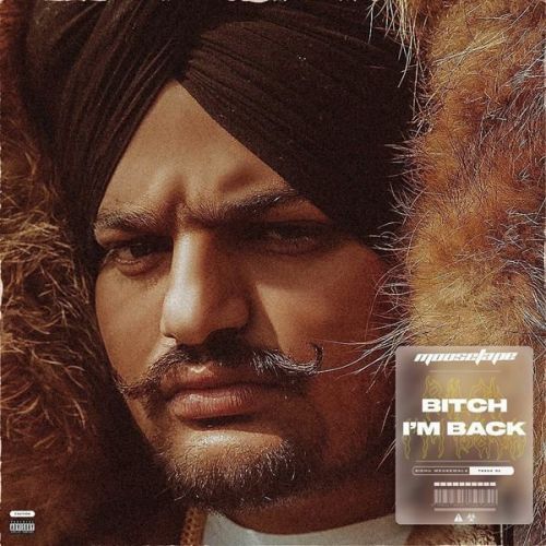 Bitch Im Back Sidhu Moose Wala mp3 song ringtone, Bitch Im Back Sidhu Moose Wala Ringtone Download - RiskyJatt.Com