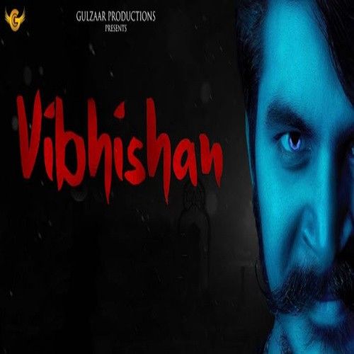 Vibhishan Gulzaar Chhaniwala mp3 song ringtone, Vibhishan Gulzaar Chhaniwala Ringtone Download - RiskyJatt.Com