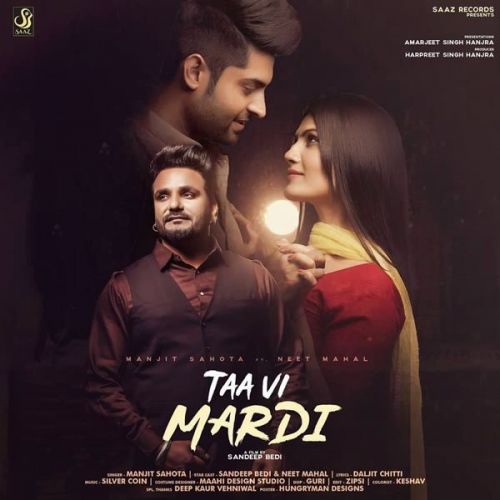 Taa Vi Mardi Manjit Sahota mp3 song ringtone, Taa Vi Mardi Manjit Sahota Ringtone Download - RiskyJatt.Com