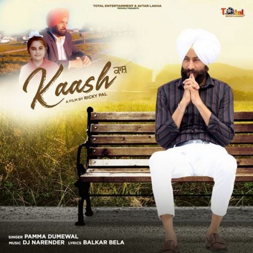 Kaash Pamma Dumewal mp3 song ringtone, Kaash Pamma Dumewal Ringtone Download - RiskyJatt.Com