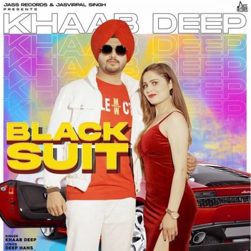 Black Suit Khaab Deep mp3 song ringtone, Black Suit Khaab Deep Ringtone Download - RiskyJatt.Com