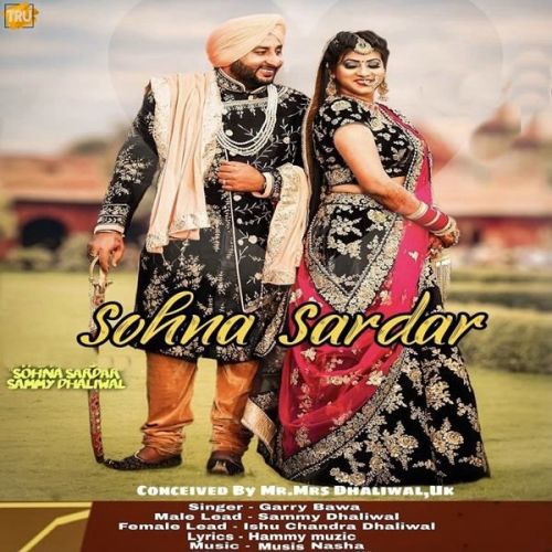 Sohna Sardar Garry Bawa mp3 song ringtone, Sohna Sardar Garry Bawa Ringtone Download - RiskyJatt.Com