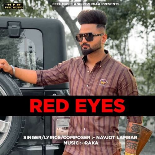 Red Eyes Navjot Lambar mp3 song ringtone, Red Eyes Navjot Lambar Ringtone Download - RiskyJatt.Com