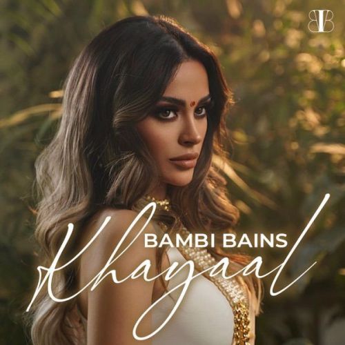 Khayaal Bambi Bains mp3 song ringtone, Khayaal Bambi Bains Ringtone Download - RiskyJatt.Com