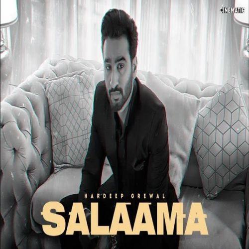 Salaama Hardeep Grewal mp3 song ringtone, Salaama Hardeep Grewal Ringtone Download - RiskyJatt.Com