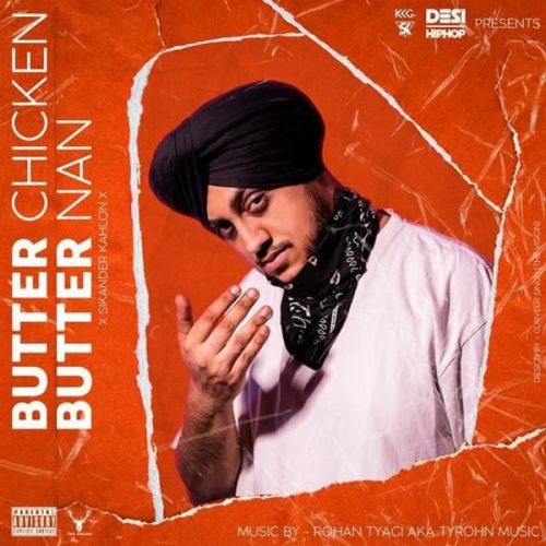 Butter Chicken Butter Nan (BCBN) Sikander Kahlon mp3 song ringtone, Butter Chicken Butter Nan (BCBN) Sikander Kahlon Ringtone Download - RiskyJatt.Com