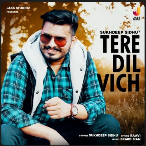 Tere Dil Vich Sukhdeep Sidhu mp3 song ringtone, Tere Dil Vich Sukhdeep Sidhu Ringtone Download - RiskyJatt.Com