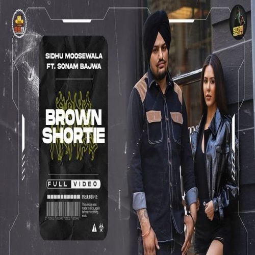 Brown Shortie Sidhu Moose Wala mp3 song ringtone, Brown Shortie Sidhu Moose Wala Ringtone Download - RiskyJatt.Com