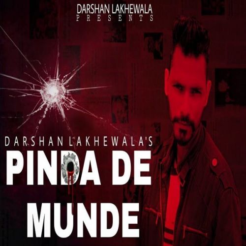 Pinda De Munde Darshan Lakhewala mp3 song ringtone, Pinda De Munde Darshan Lakhewala Ringtone Download - RiskyJatt.Com