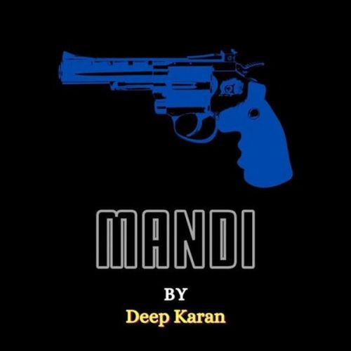 Mandi Deep Karan mp3 song ringtone, Mandi Deep Karan Ringtone Download - RiskyJatt.Com