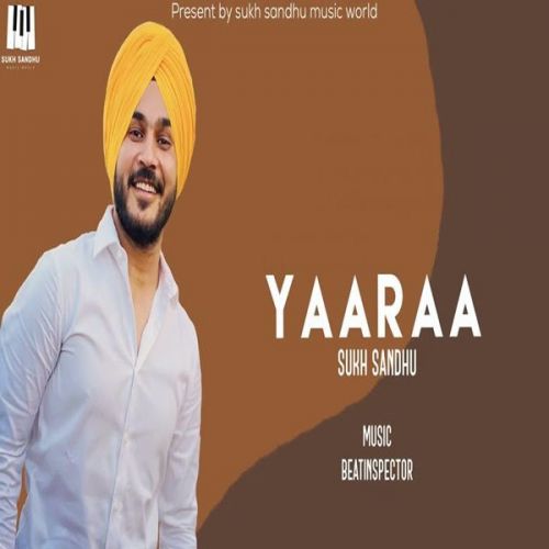 Yaaraa Sukh Sandhu mp3 song ringtone, Yaaraa Sukh Sandhu Ringtone Download - RiskyJatt.Com