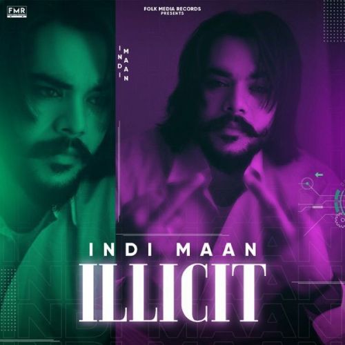 Illicit Indi Maan mp3 song ringtone, Illicit Indi Maan Ringtone Download - RiskyJatt.Com