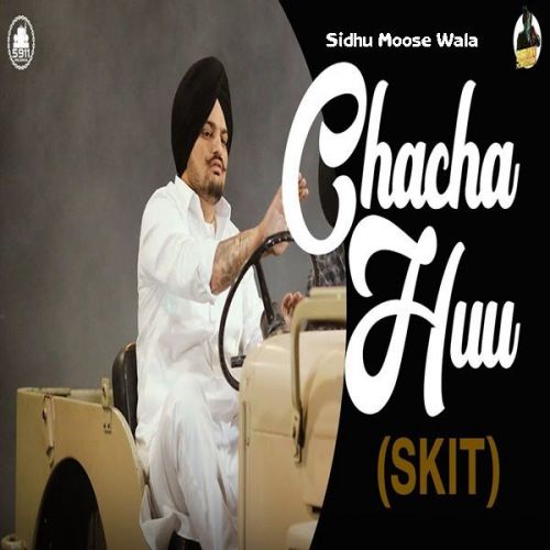 Chacha Huu (Skit) Sidhu Moose Wala, Bhana Bhagauada mp3 song ringtone, Chacha Huu (Skit) Sidhu Moose Wala, Bhana Bhagauada Ringtone Download - RiskyJatt.Com