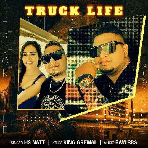 Truck Life HS Natt mp3 song ringtone, Truck Life HS Natt Ringtone Download - RiskyJatt.Com