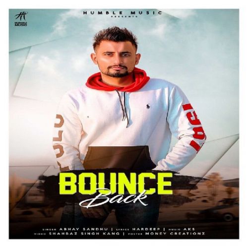 Bounce Back Abhay Sandhu mp3 song ringtone, Bounce Back Abhay Sandhu Ringtone Download - RiskyJatt.Com