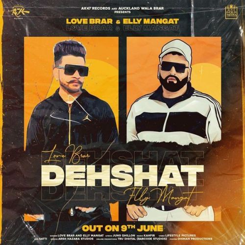 Dehshat Elly Mangat, Love Brar mp3 song ringtone, Dehshat Elly Mangat, Love Brar Ringtone Download - RiskyJatt.Com