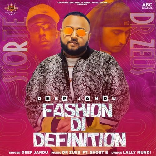 Fashion Di Definition Deep Jandu, Shortie mp3 song ringtone, Fashion Di Definition Deep Jandu, Shortie Ringtone Download - RiskyJatt.Com