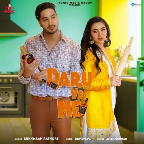 Daru Vs Me Sukhmaan Rathore mp3 song ringtone, Daru Vs Me Sukhmaan Rathore Ringtone Download - RiskyJatt.Com