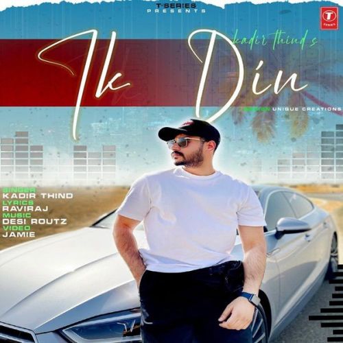 Ik Din Kadir Thind mp3 song ringtone, Ik Din Kadir Thind Ringtone Download - RiskyJatt.Com