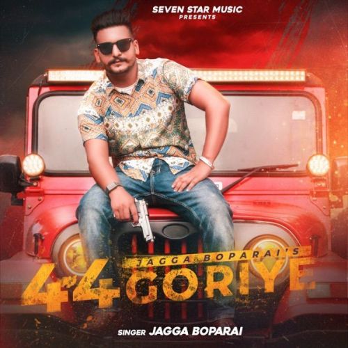 44 Goriye Jagga Boparai mp3 song ringtone, 44 Goriye Jagga Boparai Ringtone Download - RiskyJatt.Com