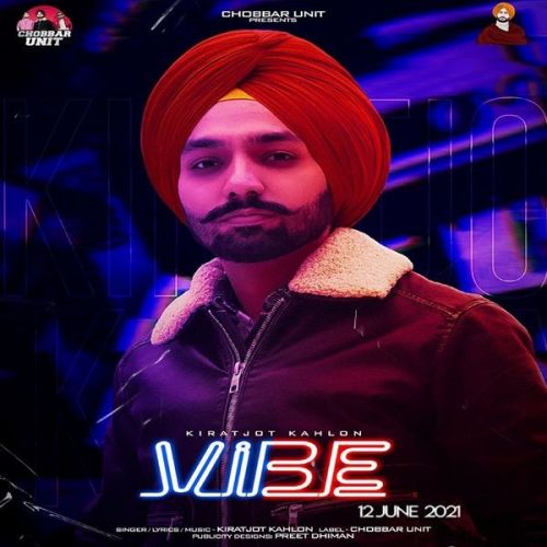 Vibe Kiratjot Kahlon mp3 song ringtone, Vibe Kiratjot Kahlon Ringtone Download - RiskyJatt.Com