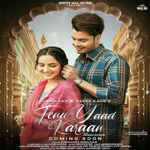 Tenu Yaad Karaan Asees Kaur, Gurnazar mp3 song ringtone, Tenu Yaad Karaan Asees Kaur, Gurnazar Ringtone Download - RiskyJatt.Com