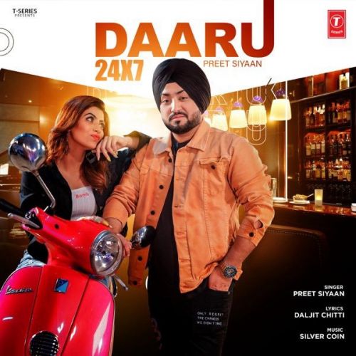 Daaru 24X7 Preet Siyaan mp3 song ringtone, Daaru 24X7 Preet Siyaan Ringtone Download - RiskyJatt.Com