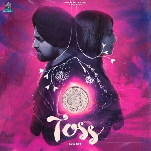 Toss Gony Singh mp3 song ringtone, Toss Gony Singh Ringtone Download - RiskyJatt.Com