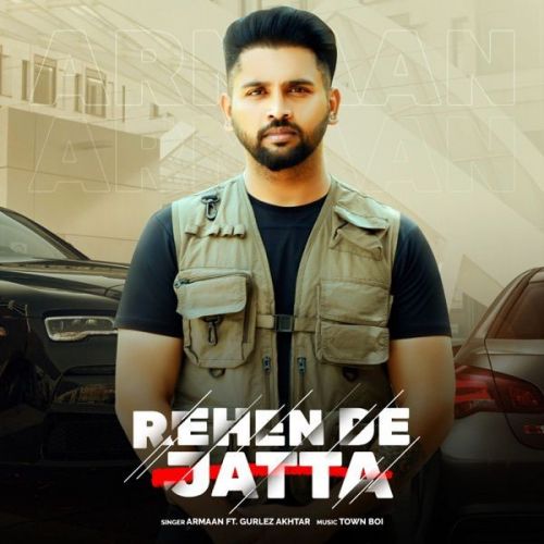 Rehen De Jatta Gurlej Akhtar, Armaan mp3 song ringtone, Rehen De Jatta Gurlej Akhtar, Armaan Ringtone Download - RiskyJatt.Com