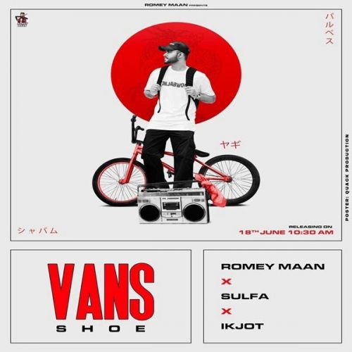 Vans Shoe Romey Maan mp3 song ringtone, Vans Shoe Romey Maan Ringtone Download - RiskyJatt.Com