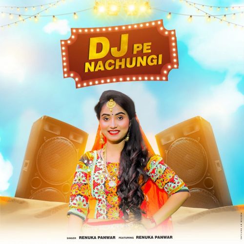 DJ Pe Nachungi Renuka Panwar mp3 song ringtone, DJ Pe Nachungi Renuka Panwar Ringtone Download - RiskyJatt.Com