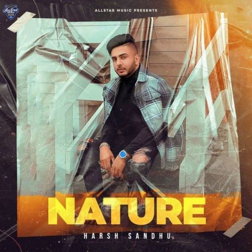 Nature Harsh Sandhu mp3 song ringtone, Nature Harsh Sandhu Ringtone Download - RiskyJatt.Com