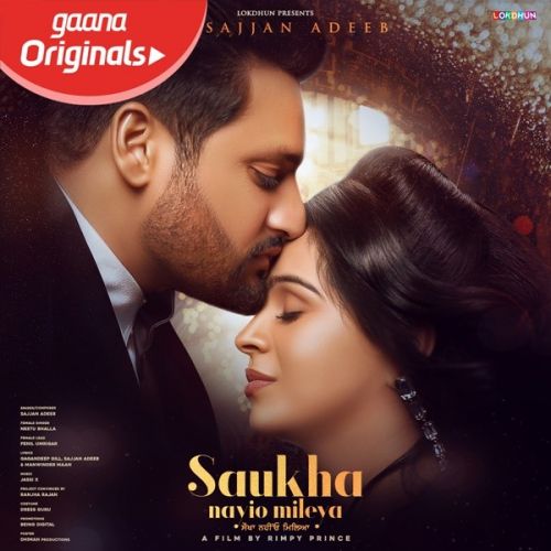 Saukha Nayio Mileya Sajjan Adeeb mp3 song ringtone, Saukha Nayio Mileya Sajjan Adeeb Ringtone Download - RiskyJatt.Com